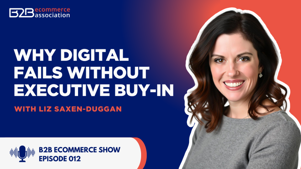 Why digital fails without executive buy-in with liz saxen-duggan 29