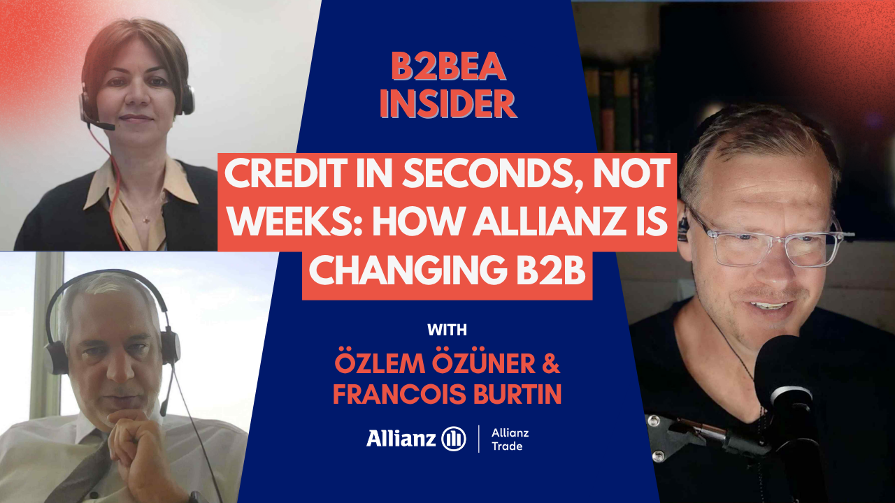 Credit in Seconds, Not Weeks: How Allianz Is Changing B2B with Özlem Özüner & Francois Burtin 1