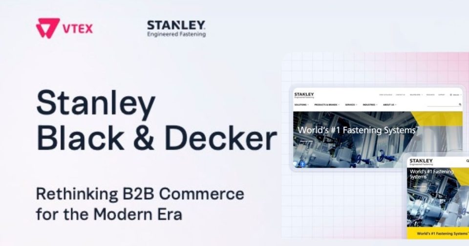 Stanley Black & Decker: Rethinking B2B Commerce for the Modern Era 9
