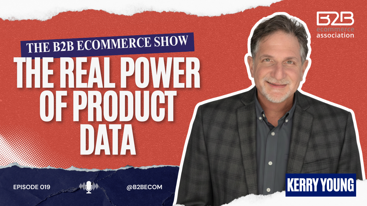 The Real Power of Product Data with Kerry Young 6 The Real Power of Product Data with Kerry Young 5