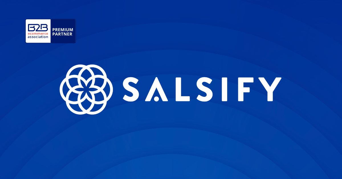 Salsify’s Product Experience Management Expertise for B2B Manufacturers and Distributors 23 salsify premium partner