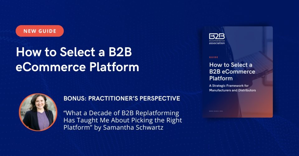 Guide: How to Select a B2B eCommerce Platform 18 How to Select a B2B eCommerce Platform - Featured Image