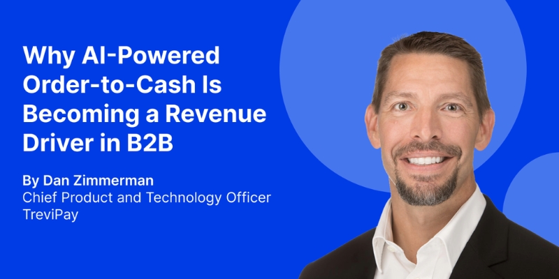 Why AI-Powered Order-to-Cash Is Becoming a Revenue Driver in B2B 12 Featured image with blue background and text "Why AI-Powered Order-to-Cash Is Becoming a Revenue Driver in B2B"